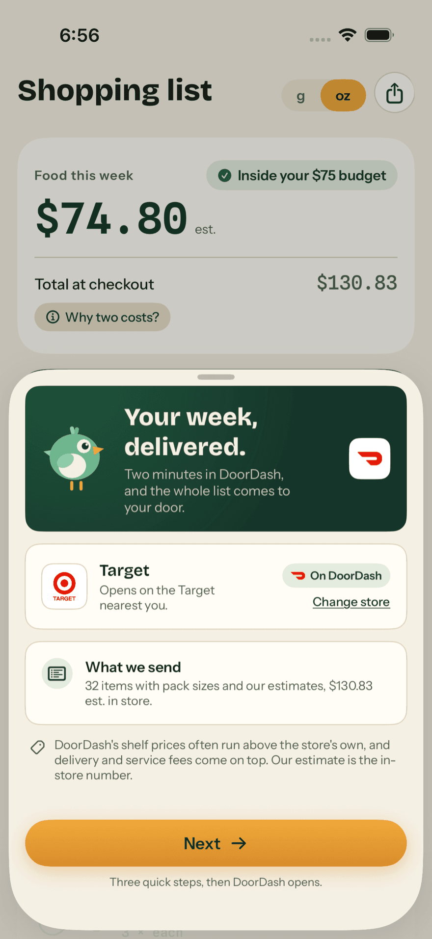 The “Get it delivered” sheet over the shopping list: “Your week, delivered. Two minutes in DoorDash, and the whole list comes to your door”, a Target card marked On DoorDash with a Change store link, “What we send: 32 items with pack sizes and our estimates, $130.83 est. in store”, and a note that DoorDash’s shelf prices and fees are its own