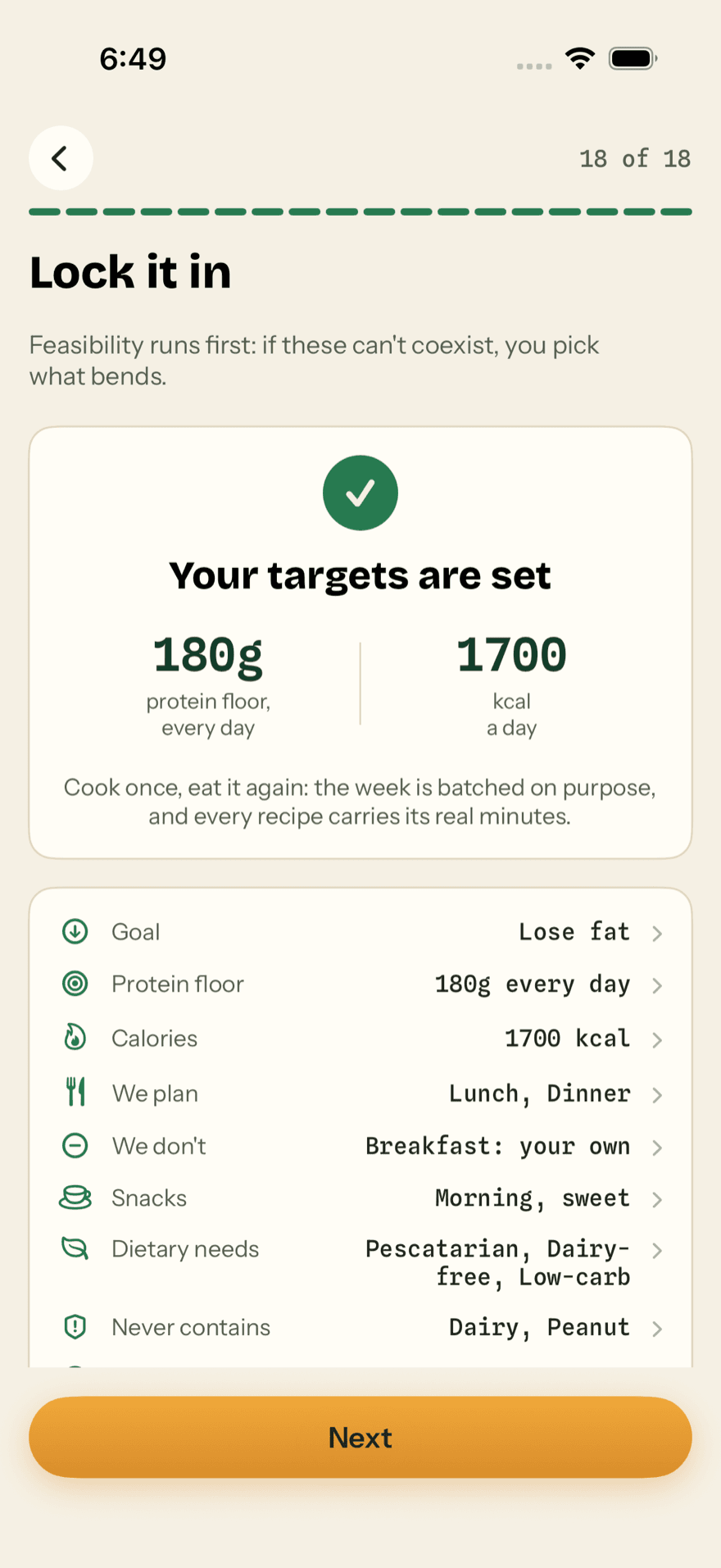 The last step of setup, “Lock it in”: a green check over “Your targets are set”, 180g labelled protein floor, every day, 1700 kcal a day, and below it the editable list of answers — goal, protein floor, calories, which meals we plan