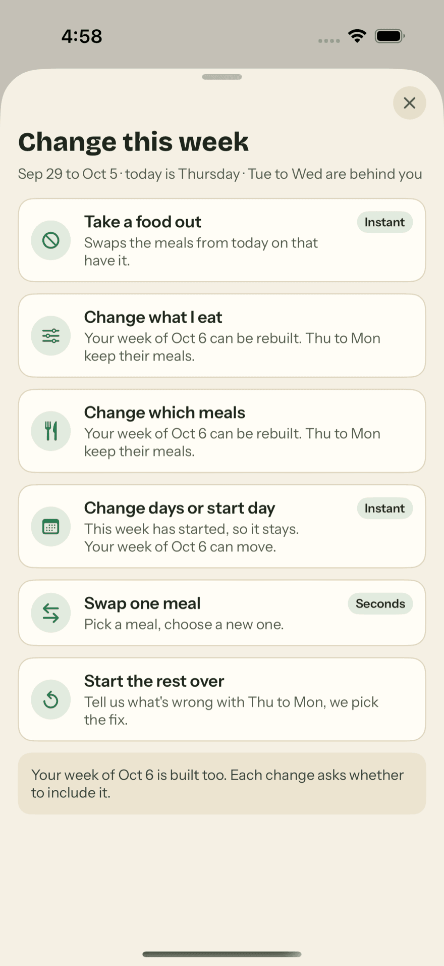 Change this week: change days or start day (instant), swap one meal (seconds), and start the rest over